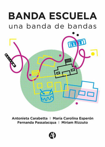 Banda escuela: Una banda de bandas
