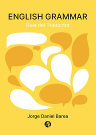 Title: English Grammar: guía del Traductor, Author: Jorge Daniel Barea