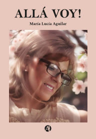 Title: Allá voy!, Author: María Lucía Aguilar