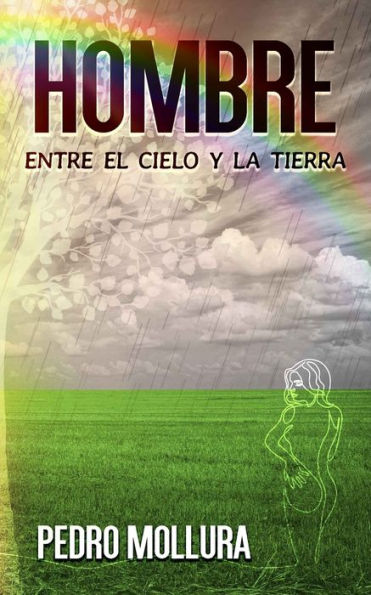 Hombre: Entre el Cielo y la Tierra