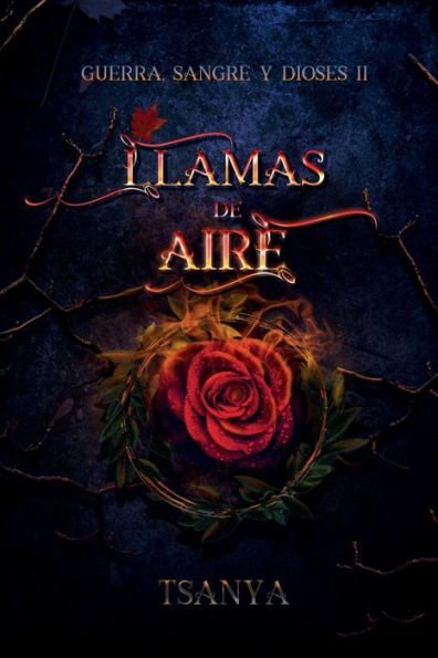 Llamas de aire: (fantasï¿½a y romance)