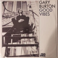 Title: Good Vibes, Artist: Gary Burton