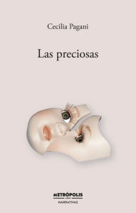 Title: Las preciosas, Author: Cecilia Pagani