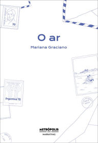 Title: O ar, Author: Mariana Graciano