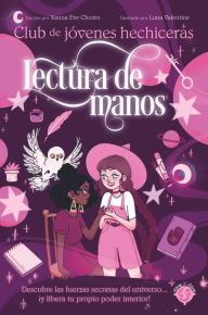 Title: Lectura de manos / Guide to Palm Reading, Author: XANNA EVE CHOWN