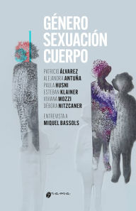 Title: Género, sexuación, cuerpo, Author: Patricio Alvarez Bayon
