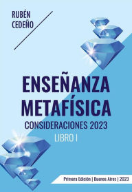 Title: Enseñanza Metafísica - Consideraciones 2023, Author: Rubén Cedeño