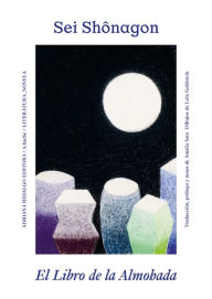 Title: El libro de la almohada: Con dibujos de Lola Goldestein, Author: Sei Shônagon