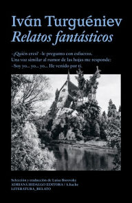 Title: Relatos Fantásticos, Author: Iván Turguéniev