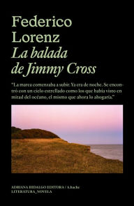 Title: La balada de Jimmy Cross, Author: Federico Lorenz