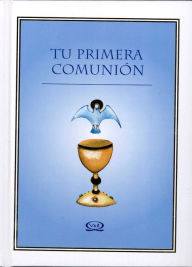 Title: Tu Primera Comunion, Author: Lidia Maria Riba