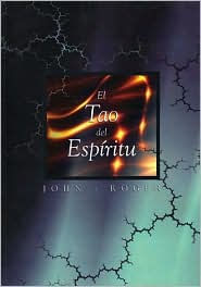 Title: El Tao del Espiritu = The Tao of Spirit, Author: John-Roger