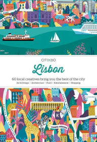 Title: CITIX60: Lisbon: 60 Creatives Show You the Best of the City, Author: Viction Workshop