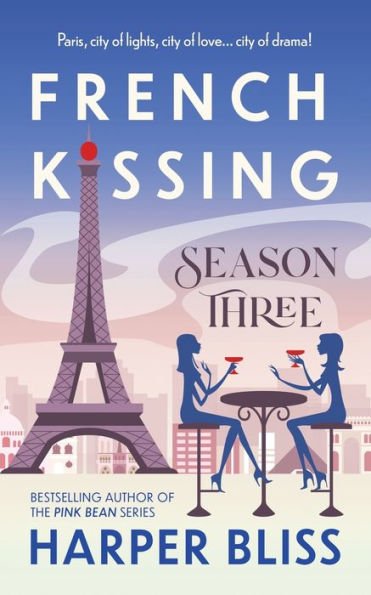 French Kissing: Season Three