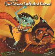 Title: Amma Tell Me How Krishna Defeated Kansa!, Author: Bhakti Mathur