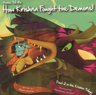 Title: Amma Tell Me How Krishna Fought The Demons!, Author: Bhakti Mathur