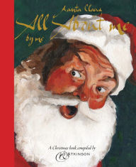 Title: Santa Claus: All About Me, Author: Juliette Atkinson