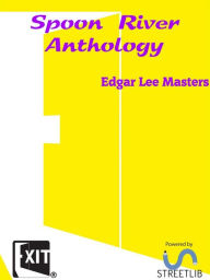 Title: Spoon River Anthology, Author: Edgar Lee Masters