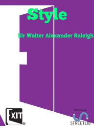 Title: Style, Author: Walter Alexander Raleigh