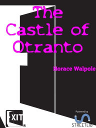 Title: The Castle of Otranto, Author: Horace Walpole