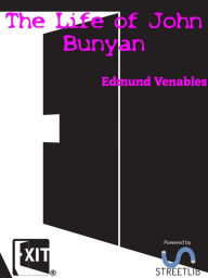 Title: The Life of John Bunyan, Author: Edmund Venables