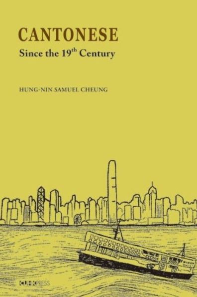 Cantonese: Since the Nineteenth Century