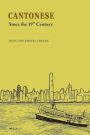 Cantonese: Since the Nineteenth Century