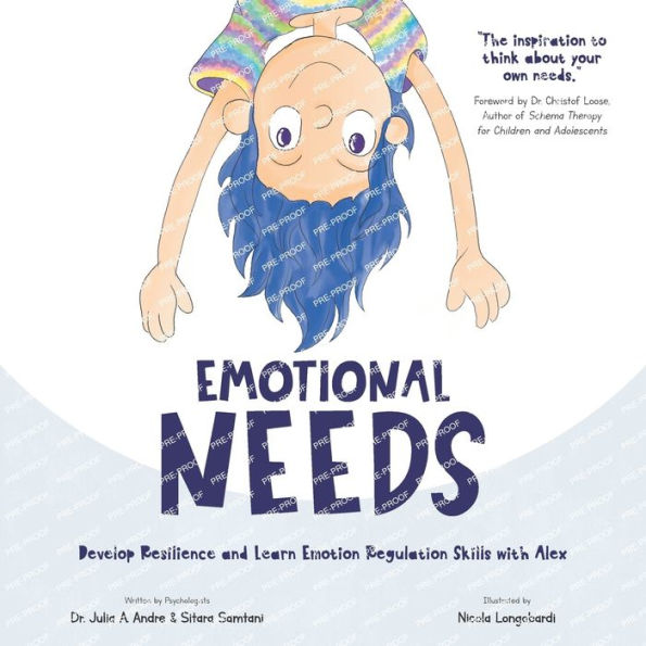 Emotional Needs: Develop Resilience and Learn Emotion Regulation Skills with Alex