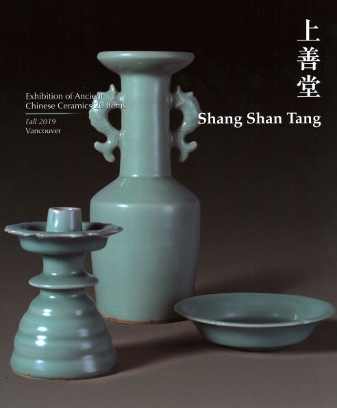 Shang Shan Tang: Exhibition of Ancient Chinese Ceramics 20 item