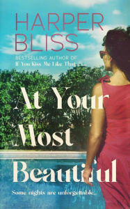 Title: At Your Most Beautiful, Author: Harper Bliss
