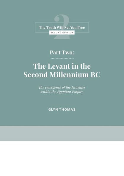 Part Two: the Levant Second Millennium BC