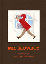 Audio books download free online Slowboy: Portraits of the Modern Gentleman RTF PDF ePub
