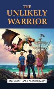 Title: The Unlikely Warrior, Author: Andy Statham
