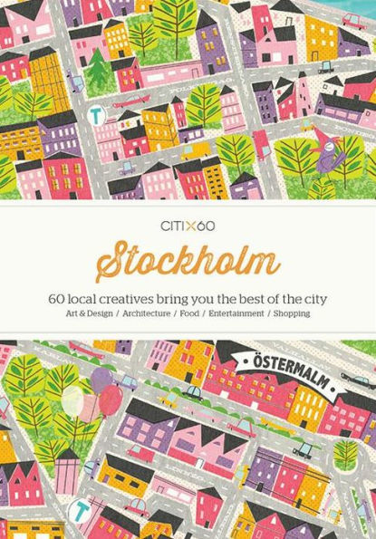 CITIx60: Stockholm: Updated Edition