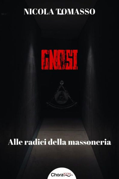 Gnosi: Alle radici della massoneria