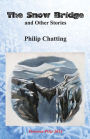 The Snow Bridge and Other Stories