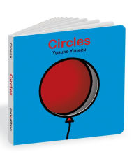 Title: Circles: An Interactive Shapes Book for the Youngest Readers, Author: Yusuke Yonezu