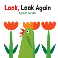 Title: Look, Look Again, Author: Agnese Baruzzi