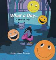 Ebooks kostenlos download pdf What a Day...: A Story in Emoji 9789888341238