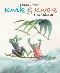 Title: Kwik & Kwak, Author: Nikolai Popov