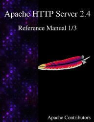 Title: Apache HTTP Server 2.4 Reference Manual 1/3, Author: Apache Contributors