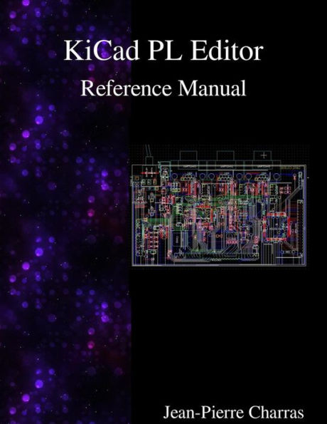 KiCad - PL Editor Reference Manual
