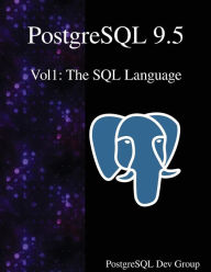 Title: PostgreSQL 9.5 Vol1: The SQL Language, Author: Postgresql Development Group