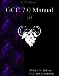 Title: GCC 7.0 Manual 1/2, Author: Gcc Dev Community