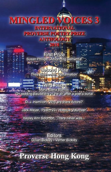 Mingled Voices 3: The International Proverse Poetry Prize Anthology 2018