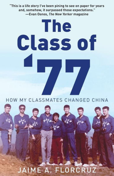 The Class of '77: How My Classmates Changed China