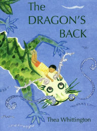 Title: The Dragon's Back, Author: Thea Whittington