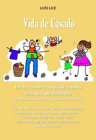 Title: Vida de Casado, Author: Luis Luz