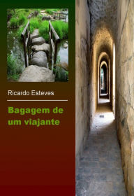 Title: Bagagem de um viajante, Author: RICARDO ESTEVES