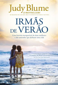 Title: Irmãs de Verão (Summer Sisters), Author: Judy Blume